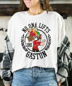 Disney Beauty and the Beast No One Lifts Like Gaston Badge T-Shirt Disneyland Vacation Matching Shirt Unisex T-shirt Sweatshirt