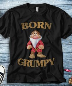 Disney Born Grumpy Seven Dwarfs Full Characters Portrait Unisex Tee Adult T-shirt Kid Shirt Long Sleeve Hoodie Sweatshirt Woman's Tank