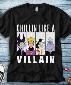 Disney Chillin Like A Villain Gang Ursula Evil Queen Cruella Maleficent Unisex Tee Adult T-shirt Kid Shirt Long Sleeve Hoodie Sweatshirt