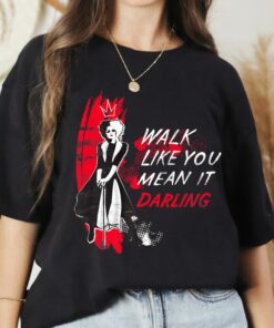 Disney Cruella Walk Like You Mean It Daring Shirt, Magic Kingdom, Disneyland Vacation, Villains Disney World Tee Unisex T-shirt