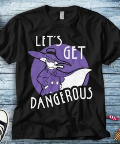 Disney Darkwing Duck Let's Get Dangerous T-Shirt Unisex Adult T-shirt Kid Shirt Long Sleeve Hoodie Sweatshirt Women's Tank