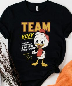 Disney DuckTales Team Huey Natural Born Leader T-shirt Unisex Adult T-shirt Kid shirt Gift for Birthday Hoodie Toddler Tee