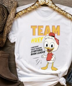 Disney DuckTales Team Huey Natural Born Leader T-shirt Unisex Adult T-shirt Kid shirt Gift for Birthday Hoodie Toddler Tee