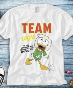 Disney DuckTales Team Louie You Can Talk Your Way Out Unisex Tee Adult T-shirt Kid Shirt Long Sleeve Hoodie Sweatshirt Woman's Tank