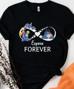 Disney Eeyore Forever Winnie The Pooh Tigger T-Shirt Unisex T-shirt Birthday Shirt Gift For Men Women Kid Hoodie Sweatshirt Toddler Shirt
