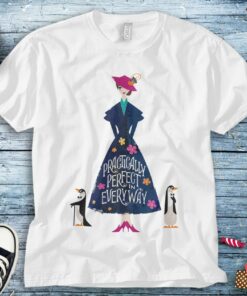 Disney Mary Poppins Practically Perfect T-Shirt Unisex Adult T-shirt Kid Shirt Long Sleeve Hoodie Sweatshirt