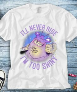 Disney Moana Tamoata I'll Never Hide I'm Too Shiny Funny Unisex Adult T-shirt Kid Shirt Long Sleeve Hoodie Sweatshirt Women's Tank