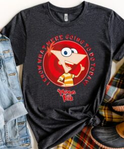 Disney Phineas And Ferb Phineas Do Today Shirt, Disneyland Vacation Holiday Trip, Unisex T-shirt Family Birthday Gift Adult Kid Toddler Tee
