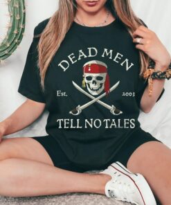 Disney Pirates of the Caribbean Dead Men Tell No Tales T-Shirt, Disneyland Vacation Family Trip Vacation Gift Unisex Adult T-shirt Kid Shirt