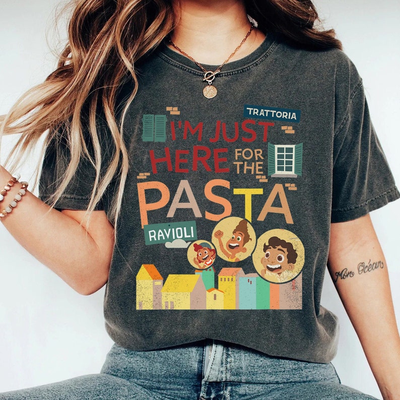 Disney Pixar Luca I'm Just Here For The Pasta Shirt, Disneyland Vacation Trip, Unisex T-shirt Family Birthday Gift Adult Kid Toddler Tee
