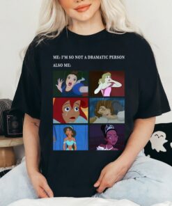 Disney Princess Not Dramatic Meme Panel T-Shirt, Disney Trip Tee, Disneyland Vacation Gift, Disney World Tee Unisex Adult T-shirt Kid Shirt