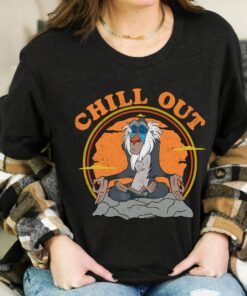 Disney Rafiki Chill Out The Lion King, Hakuna Matata Good Vibes T-Shirt, Disneyland Vacation Shirt Unisex Adult T-shirt Kid Shirt Sweatshirt