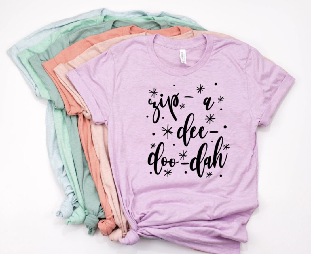 Disney Shirts, Zip a Dee Doo Dah, Disney Shirts for Women, Disney World Shirt, Disney Shirt, Magic Kingdom Shirt, Disney Gift For Men Women Kid Hoodie Sweatshirt Toddler Shirt