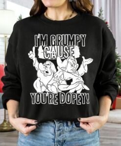 Disney Snow White Grumpy Cause You're Dopey Graphic T-Shirt, Disneyland Family Trip Vacation Gift Unisex T-shirt Kid Shirt Hoodie Sweatshirt