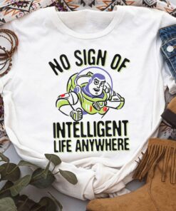 Disney Toy Story Buzz Lightyear No Intelligent Life Unisex Adult T-shirt Kid shirt Gift for Birthday Hoodie Toddler Tee Disneyland Vacation