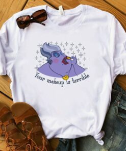 Disney Villain Shirts, Ursula Shirts, Your Makeup Is Terrible, Disney villains, Disney macation, Mermaid Disney Gift For Men Women Kid Hoodie Sweatshirt Toddler Shirt