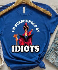Disney Villains Jafar Aladdin T-Shirt I'm Surrounded By Idiots, Magic Kingdom, Disneyland Family Trip Vacation 2022 Gift Unisex T-shirt Kid