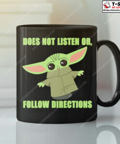 Does Not Listen Or Follow Directions Mug