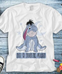 Eeyore Not A Morning Person Winnie The Pooh Unisex Tee Adult T-shirt Kid Shirt Long Sleeve Hoodie Sweatshirt Women's Tank