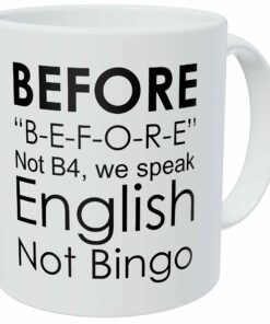 English Grammar Teacher Before, Not Bingo 11 Ounces Funny Coffee Mug