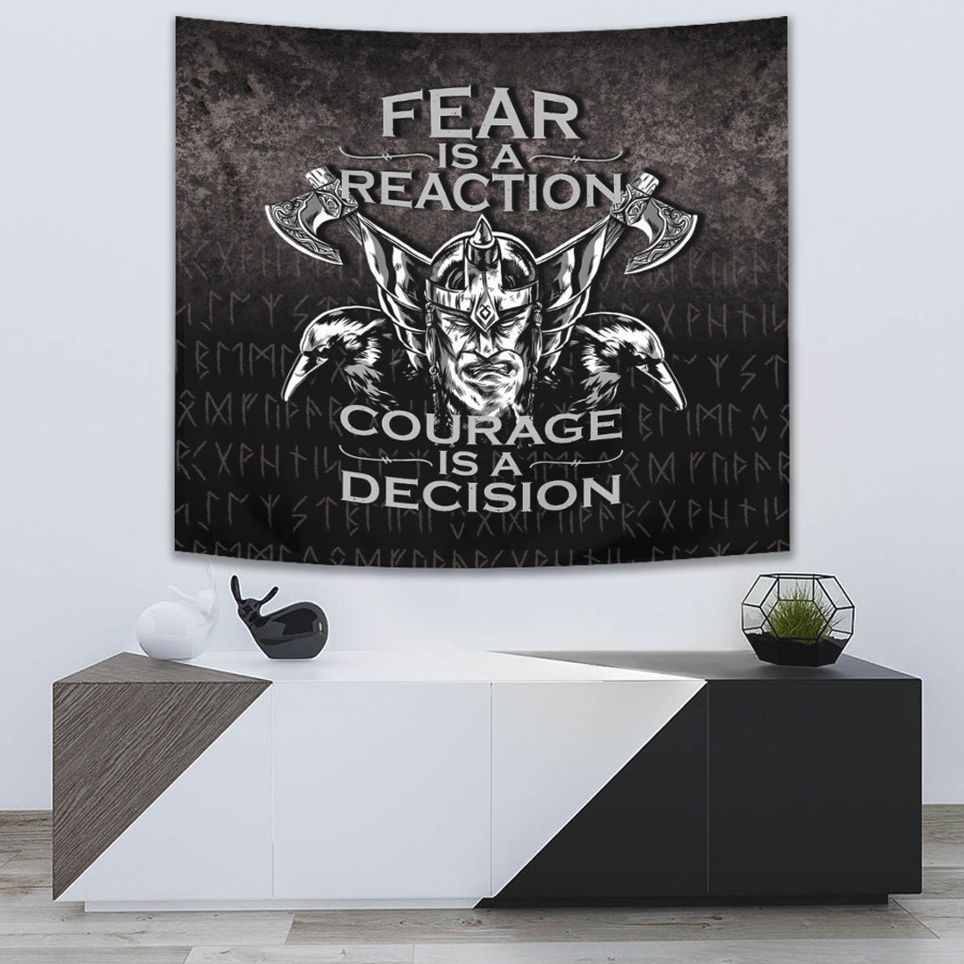 Fear Is A Reaction Courage Is A Decision Viking Tapestry for Wall Décor