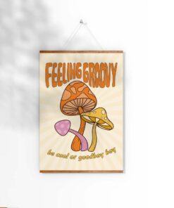 Feeling Groovy Be Cool Or Goodboy Boy Funny Quotes Groovy70s Poster Wall Art Print Canvas