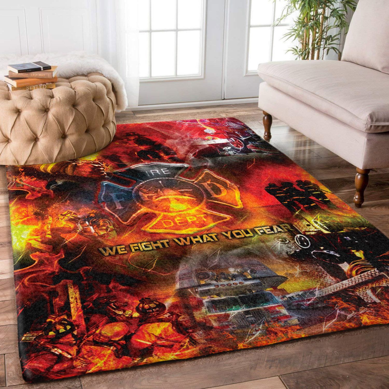 Firefighter We Fight What You Fear Rugs, Firefighter Area Rug, Fireman Carpet Gifts for Dad, Son, Fireman, Firefighter Lovers