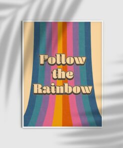 Follow The Rainbow Retro Rainbow Motivational Quote Aesthetic Vintage 70s Poster Wall Art Canvas Prints
