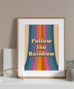 Follow The Rainbow Retro Rainbow Motivational Quote Aesthetic Vintage 70s Poster Wall Art Canvas Prints