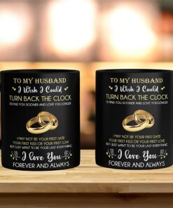 For My Husband Coffee Mug From Wife, To My Husband I Wish I Could Turn Back The Clock Mug Gift On Wedding Anniversary,Father Day Or Christmas, My Future Husband Mug