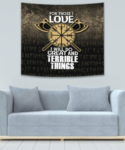 For Those I Love I Will Do Great And Terrible Things Tapestry for Wall Décor
