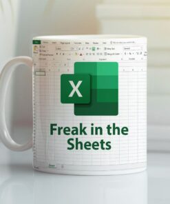 Freak In The Excel Sheets Mug Funny Excel Mug