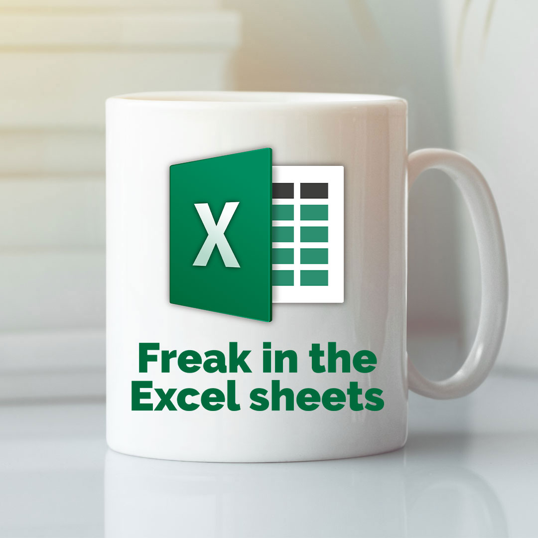 Freak In The Sheets Excel Mug Accountant Coffee Cup