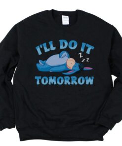 Funny Disney Eeyore Shirt, Winnie the pooh shirt, I'll Do It Tomorrow, Eeyore Shirt, Disney Sweatshirts, Disney Trip Shirt, Disney World Gift Adult Kid Toddler Tee