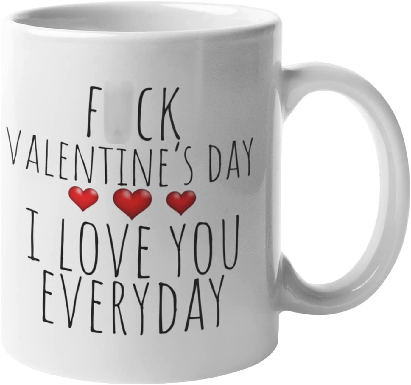 Funny Valentines Day Gifts For Him And Her - Valentine Coffee Mug I Love You Everyday Fk Valentine's Day Regalo Regalos De San Valentin Vday Gift For Wife Husband - Valentine Mugs