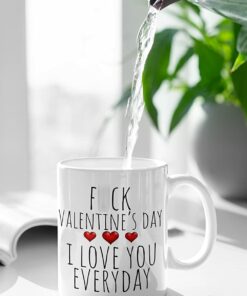 Funny Valentines Day Gifts For Him And Her - Valentine Coffee Mug I Love You Everyday Fk Valentine's Day Regalo Regalos De San Valentin Vday Gift For Wife Husband - Valentine Mugs