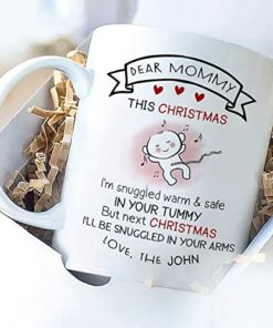 Gift For Future Mommy This Christmas I'm Snuggled Warm And Safe In Your Tummy Mugs