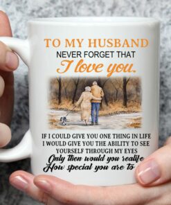 Gifts For Husband - To My Husband Never Forget That I Love You Ceramic Coffee Mug Gift From Wife, Valentineday Tea Cup For Him, Wedding Anniversary Birthday Gift For Men