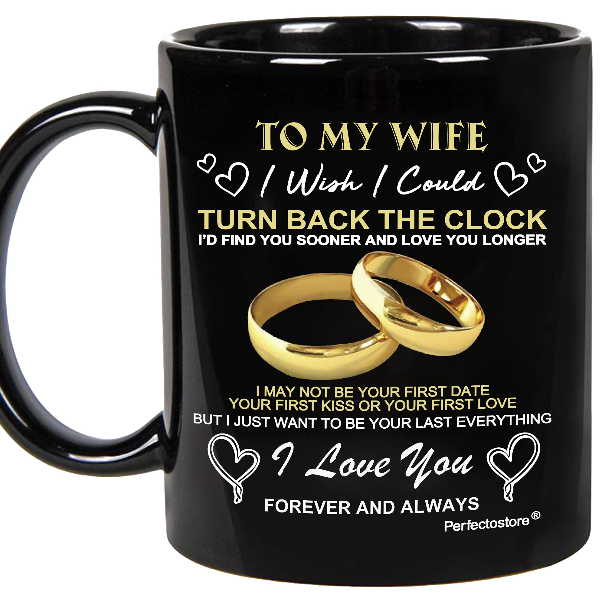 Gifts For Wife From Husband On Wedding Anniversary, Birthday, Mothers Day Or Christmas - To My Wife I Wish I Could Turn Back The Clock, Wifey Hers Coffee Cup