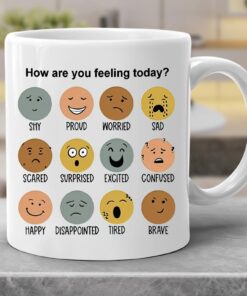 How Are You Feeling To Day Ceramic Coffee Mug, Funny Mental Health Mug, Feeling Mug, Feeling Gifts For Family Friends 11Oz 15Oz Ceramic Coffee Mug