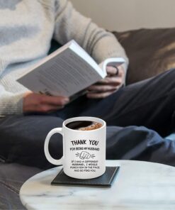 Husband Valentine Gifts From Wife, Thank You For Being My Husband Coffee Mug, Valentines Day Fathers Day Birthday Anniversary Christmas Gifts For Husband, Funny Husband Gifts