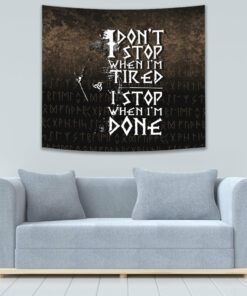 I Don't Stop When I'm Tired I Stop When I'm Done Tapestry for Wall Décor