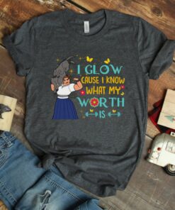 I Glow Cause I Know What My Worth Is Shirt, Luisa Encanto Shirt, Disney Encanto Shirt, Mirabel Madrigal, Mirabel Shirt, Luisa Madrigal Shirt Gift Adult Kid Toddler Tee