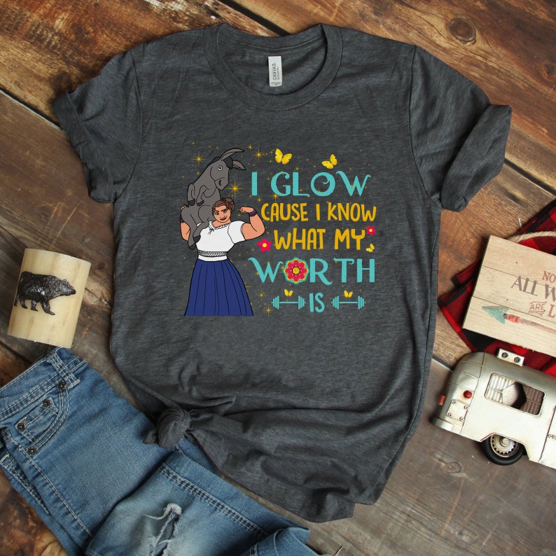 I Glow Cause I Know What My Worth Is Shirt, Luisa Encanto Shirt, Disney Encanto Shirt, Mirabel Madrigal, Mirabel Shirt, Luisa Madrigal Shirt Gift Adult Kid Toddler Tee