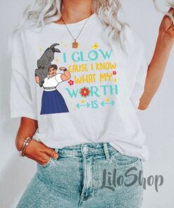 I Glow Cause I Know What My Worth Is Shirt, Luisa Encanto Shirt, Disney Encanto Shirt, Mirabel Madrigal, Mirabel Shirt, Luisa Madrigal Shirt Gift Adult Kid Toddler Tee