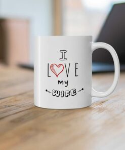 I Love My Wife Coffee Mugs, Valentines Day Gifts For Husband Birthday Gifts From Wife For Him Anniversary Cup Wedding Present White Ceramic