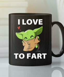 I Love To Fart Baby Yoda Mug