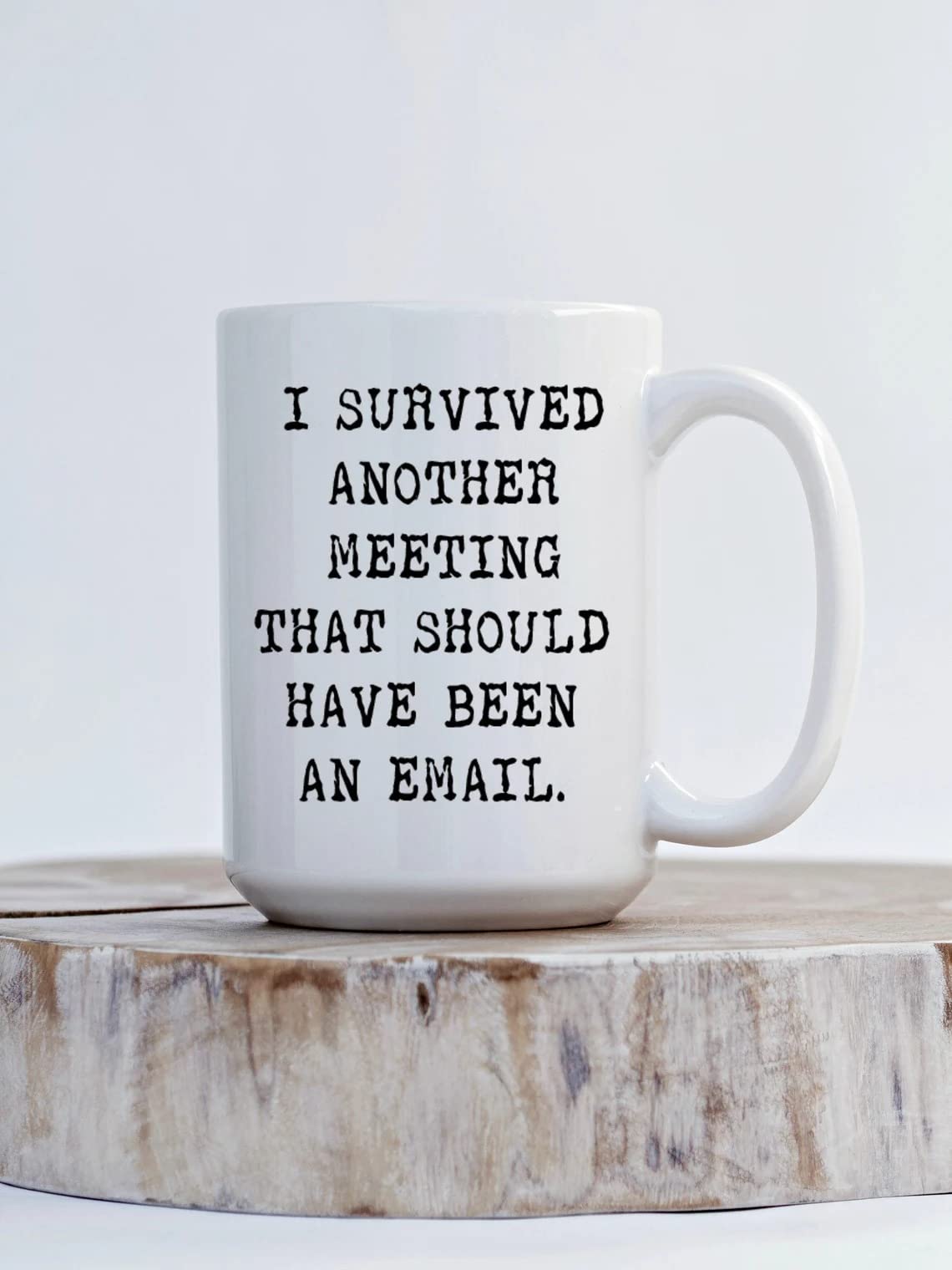 I Survived Another Meeting That Should Have Been An Email Mug Coworker Appreciation Gifts Funny Coworker Coffee Mug Funny Office Mug Gifts For Boss Manager Colleague On Birthday Christmas
