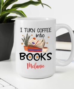 I Turn Coffee Into Books Writer Author Ceramic Mug Gift For Book Lover Creator Novelist, Personalized Writer Coffee Cup 11Oz 15Oz, Author White Mug Custom Name Gift For Mom,Dad,Friends,Coworker