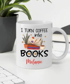 I Turn Coffee Into Books Writer Author Ceramic Mug Gift For Book Lover Creator Novelist, Personalized Writer Coffee Cup 11Oz 15Oz, Author White Mug Custom Name Gift For Mom,Dad,Friends,Coworker